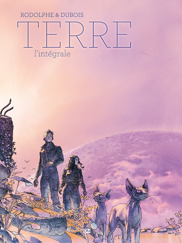 Terre. L’intégrale - TERRE - Rodolphe - Christophe Dubois - Couverture